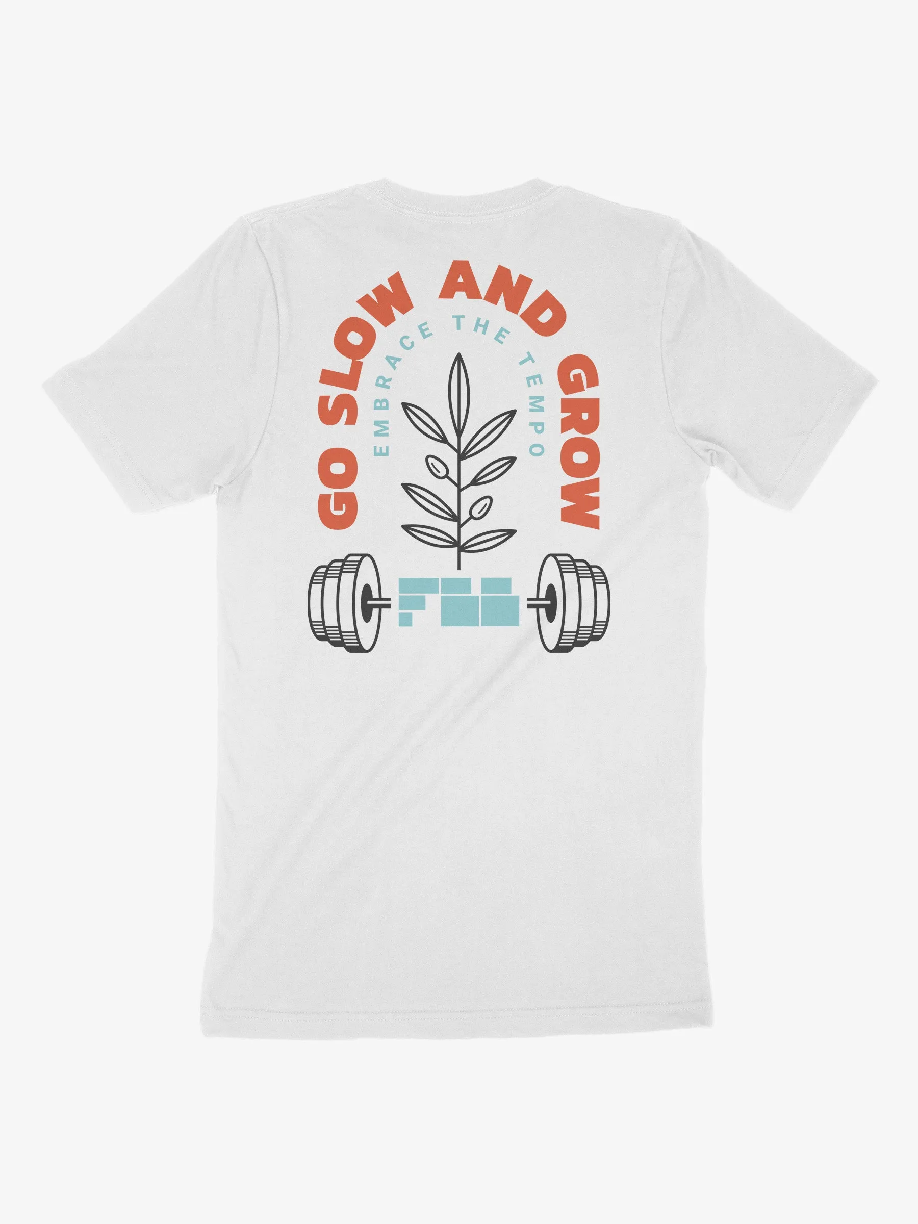 Unisex Go Slow & Grow Tee